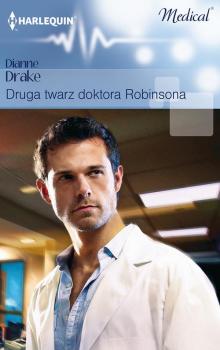 Скачать Druga twarz doktora Robinsona - Dianne  Drake