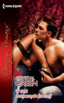 Скачать W sieci erotycznych fantazji - Crystal  Green