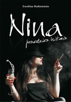 Скачать Nina, prawdziwa historia - Ewelina Rubinstein