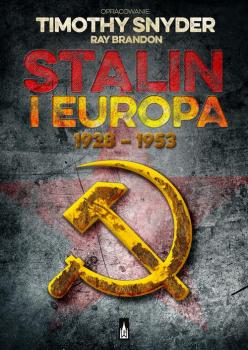 Скачать Stalin i Europa 1928 - 1953 - Timothy Snyder