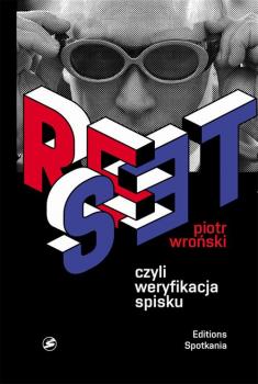 Скачать Reset, czyli weryfikacja spisku - Piotr Wroński