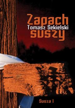 Скачать Zapach suszy - Tomasz Sekielski