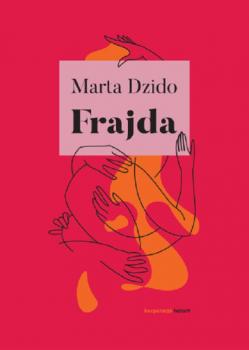 Скачать Frajda - Marta Dzido