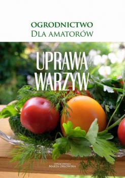Скачать Uprawa warzyw - Praca zbiorowa