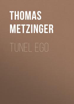 Скачать Tunel Ego - Thomas Metzinger