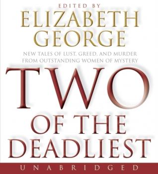 Скачать Two of the Deadliest - Элизабет Джордж