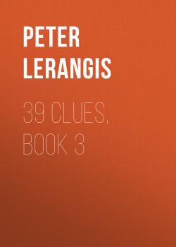 Скачать 39 Clues, Book 3 - Peter  Lerangis