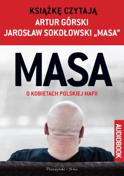 Скачать MASA o kobietach polskiej mafii - Artur Górski