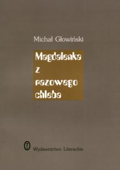 Скачать Magdalenka z razowego chleba - Michał Głowiński