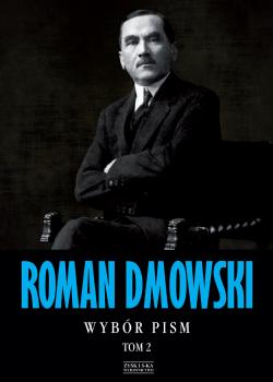 Скачать Roman Dmowski Wybór pism Tom 2 - Roman Dmowski