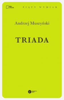 Скачать Triada - Andrzej Muszyński