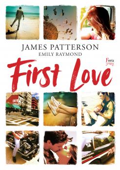 Скачать First Love - James  Patterson