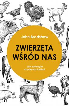 Скачать Zwierzęta wśród nas - John  Bradshaw