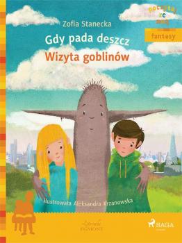 Скачать Gdy pada deszcz - Wizyta Goblinów - Zofia Stanecka