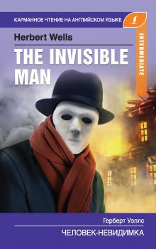 Скачать Человек-невидимка / The Invisible Man - Герберт Уэллс