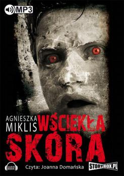 Скачать Wściekła skóra - Agnieszka Miklis