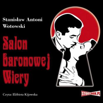 Скачать Salon baronowej Wiery - Stanisław Antoni Wotowski