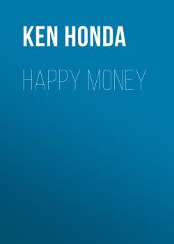Скачать Happy Money - Ken Honda