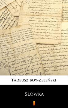 Скачать Słówka - Tadeusz Boy-Żeleński