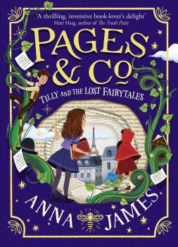 Скачать Pages & Co.: Tilly and the Lost Fairy Tales - Anna  James