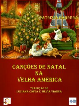 Скачать Canções De Natal Na Velha América - Patrizia Barrera