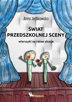 Скачать Świat przedszkolnej sceny - Anna Jedlikowska