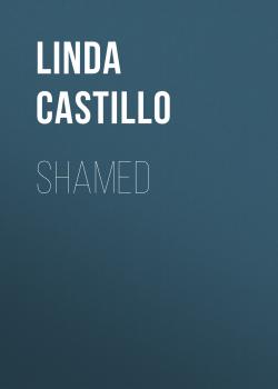 Скачать Shamed - Linda  Castillo