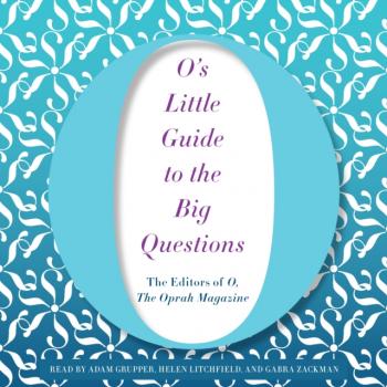 Скачать O's Little Guide to the Big Questions - Adam Grupper