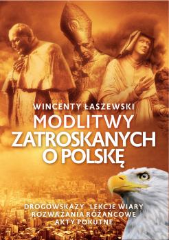 Скачать Modlitwy zatroskanych o Polskę - Wincenty Łaszewski