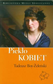 Скачать Piekło kobiet - Tadeusz Boy-Żeleński