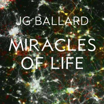 Скачать Miracles of Life - J. G. Ballard