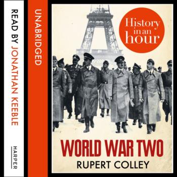 Скачать World War Two - Руперт Колли
