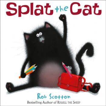 Скачать Splat The Cat - Rob Scotton