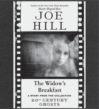 Скачать Widow's Breakfast - Joe Hill