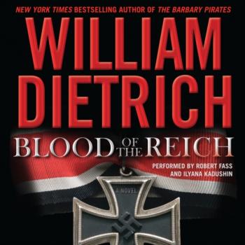 Скачать Blood of the Reich - William  Dietrich