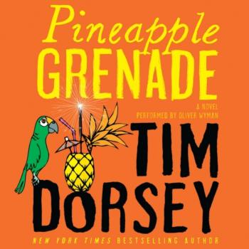 Скачать Pineapple Grenade - Tim Dorsey