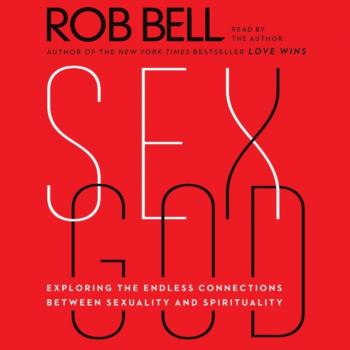 Скачать Sex God - Rob  Bell