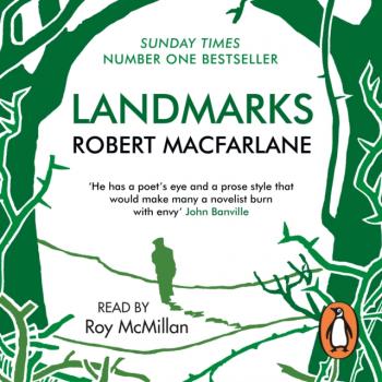 Скачать Landmarks - Robert Macfarlane