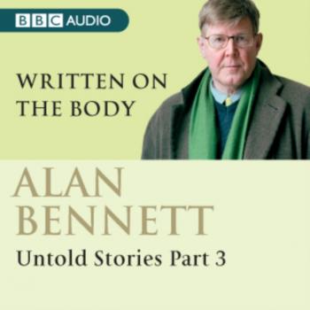 Скачать Alan Bennett Untold Stories - Alan (Author) Bennett