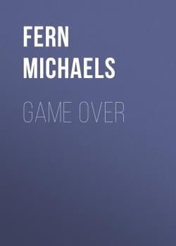 Скачать Game Over - Fern  Michaels