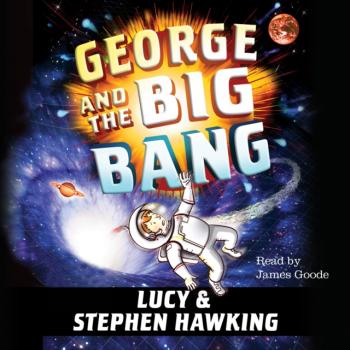 Скачать George and the Big Bang - Lucy  Hawking