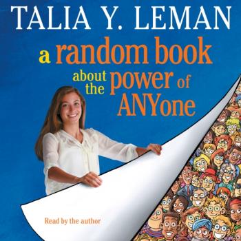 Скачать Random Book About the Power of Anyone - Talia Leman