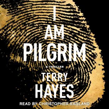 Скачать I Am Pilgrim - Terry Hayes
