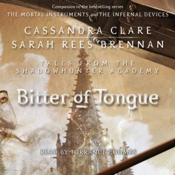 Скачать Bitter of Tongue - Sarah Rees Brennan