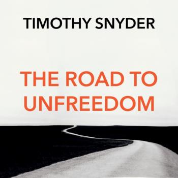 Скачать Road to Unfreedom - Timothy Snyder
