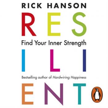 Скачать Resilient - Rick  Hanson