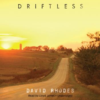 Скачать Driftless - David Rhodes