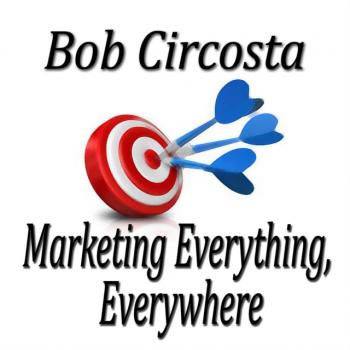 Скачать Marketing Everything, Everywhere - Bob Circosta