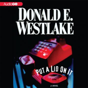 Скачать Put a Lid on It - Donald E. Westlake