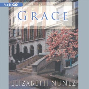 Скачать Grace - Elizabeth Nunez